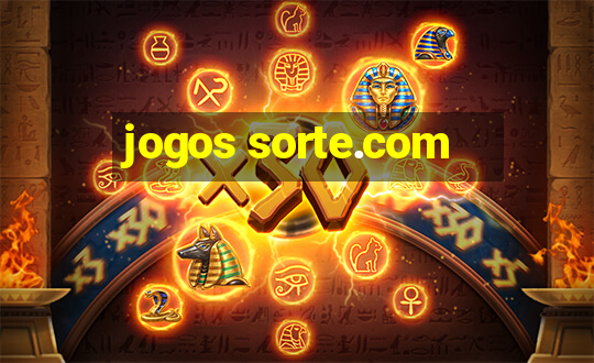 jogos sorte.com