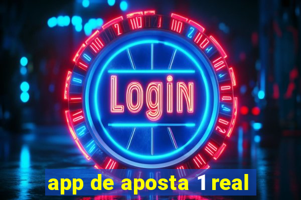 app de aposta 1 real