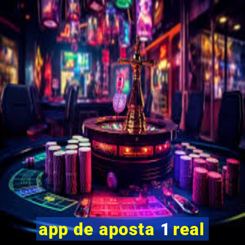 app de aposta 1 real