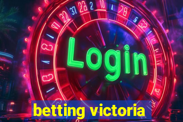 betting victoria