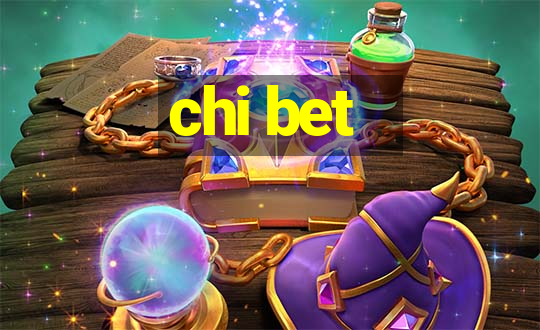 chi bet