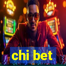 chi bet