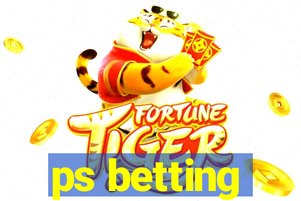 ps betting