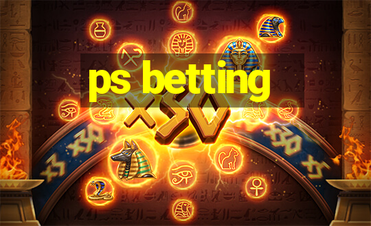 ps betting