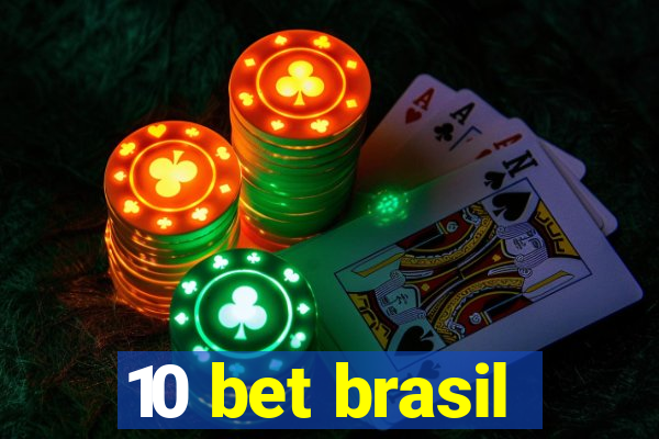 10 bet brasil