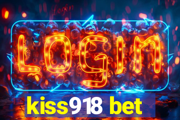 kiss918 bet