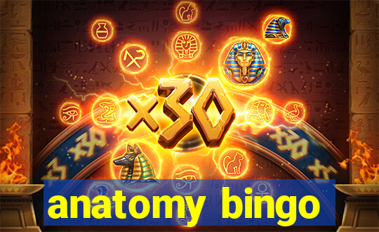 anatomy bingo