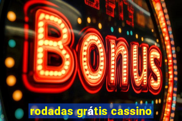 rodadas grátis cassino