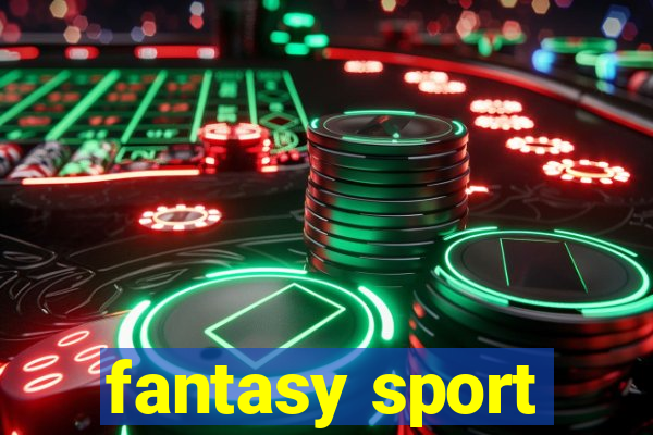 fantasy sport