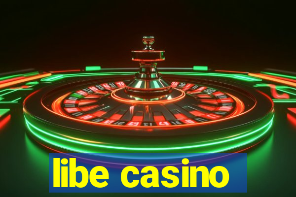 libe casino