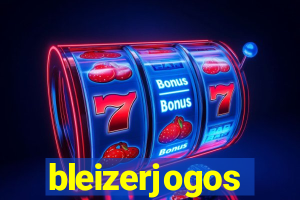 bleizerjogos