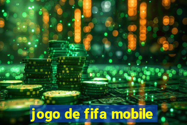 jogo de fifa mobile