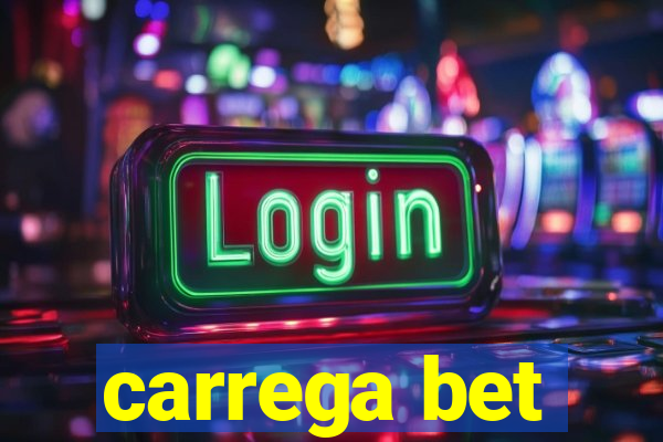 carrega bet