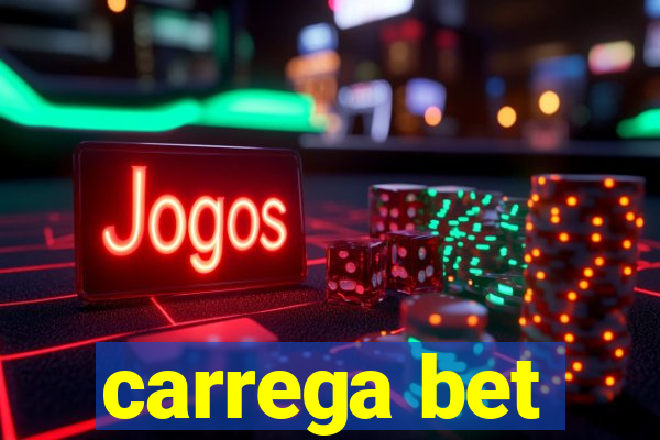 carrega bet