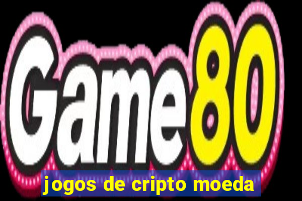 jogos de cripto moeda