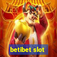 betibet slot