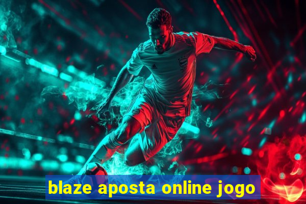 blaze aposta online jogo