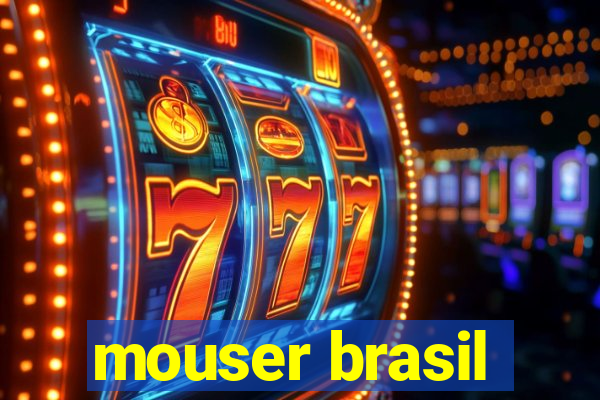 mouser brasil