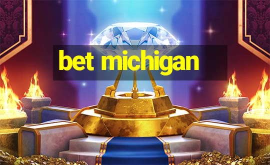 bet michigan