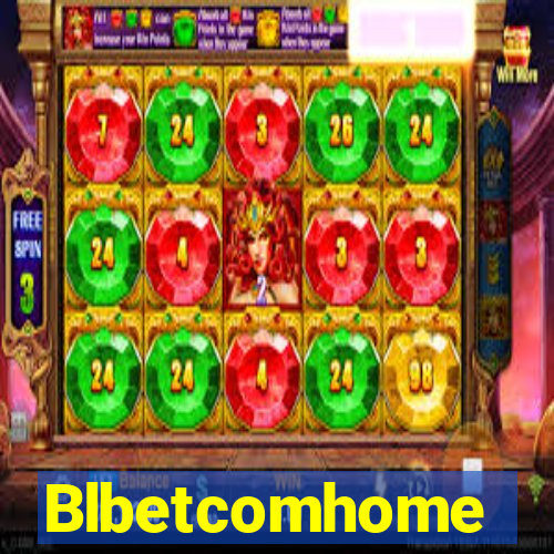 Blbetcomhome