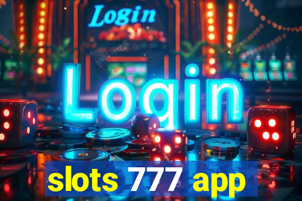 slots 777 app