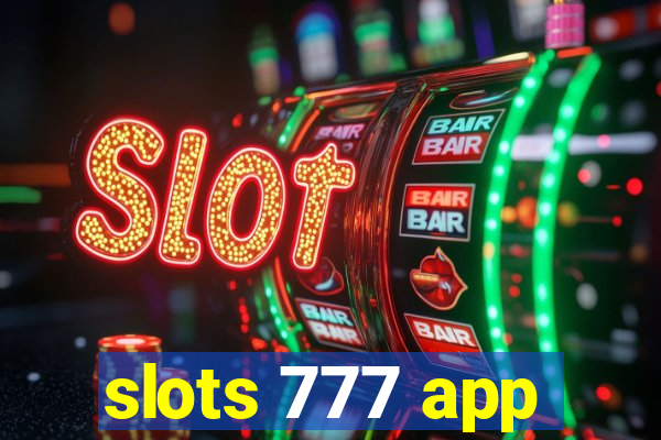 slots 777 app