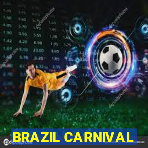 BRAZIL CARNIVAL