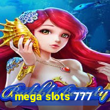 mega slots 777