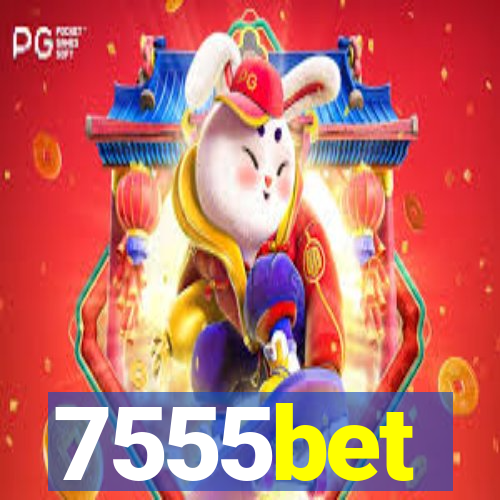 7555bet