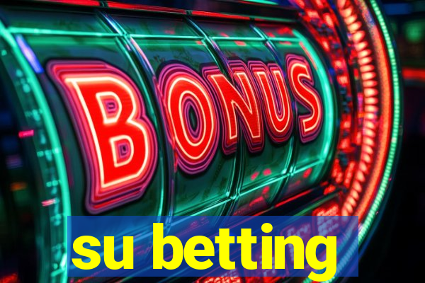 su betting