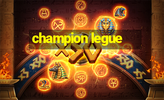 champion legue