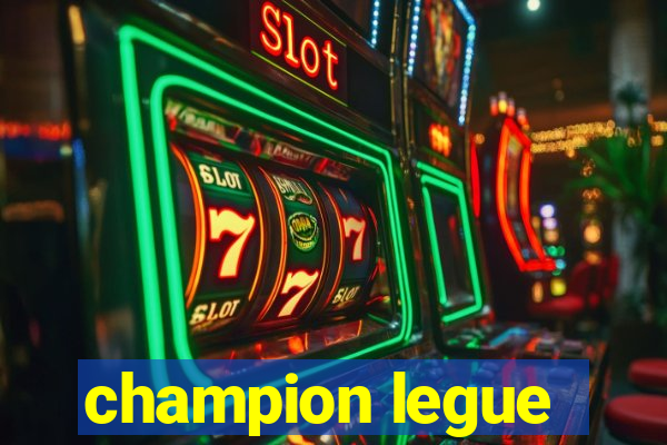 champion legue