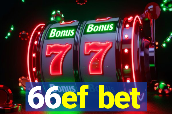 66ef bet