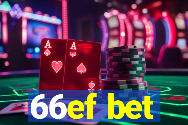 66ef bet