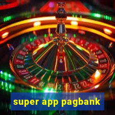 super app pagbank