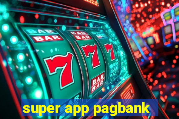 super app pagbank