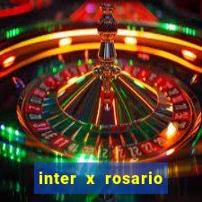 inter x rosario onde assistir