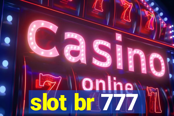 slot br 777