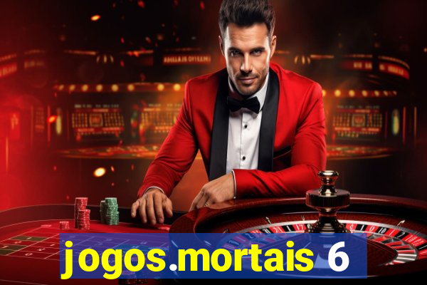 jogos.mortais 6