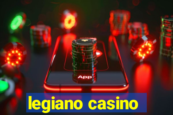 legiano casino