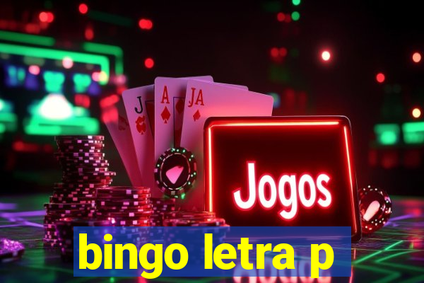 bingo letra p