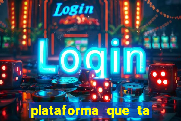 plataforma que ta pagando fortune tiger