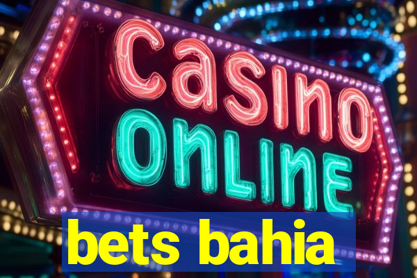 bets bahia