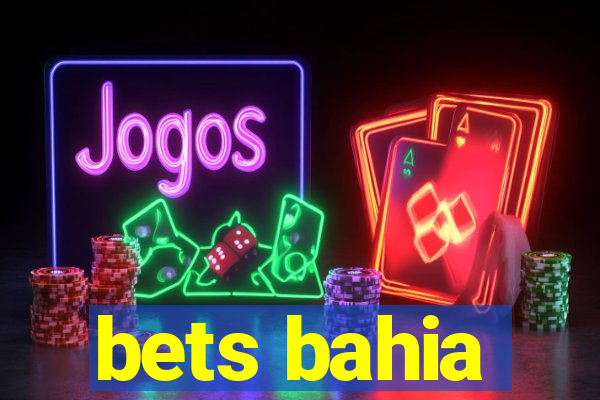 bets bahia