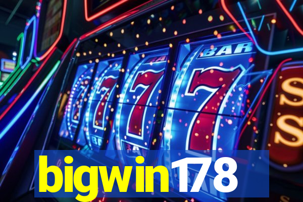 bigwin178