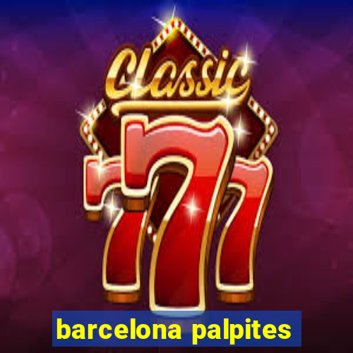 barcelona palpites