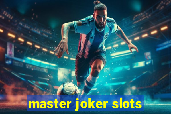 master joker slots