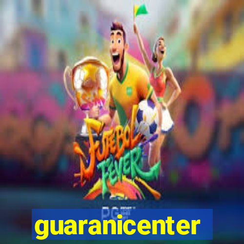 guaranicenter