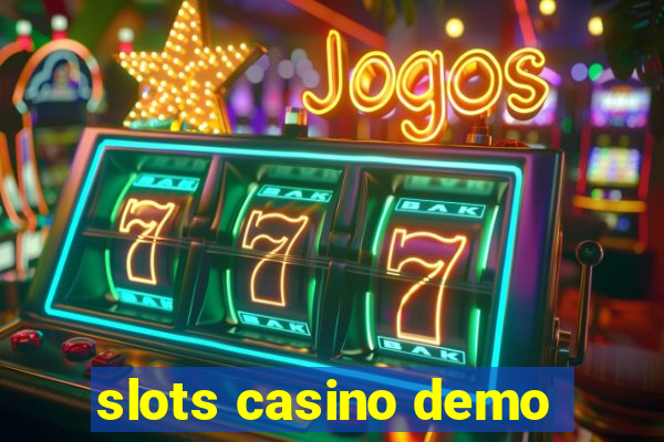 slots casino demo