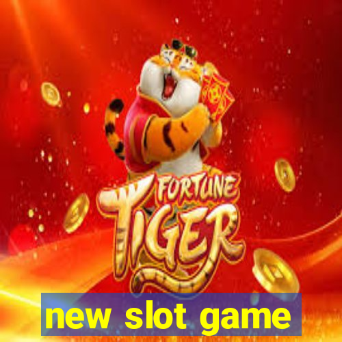 new slot game